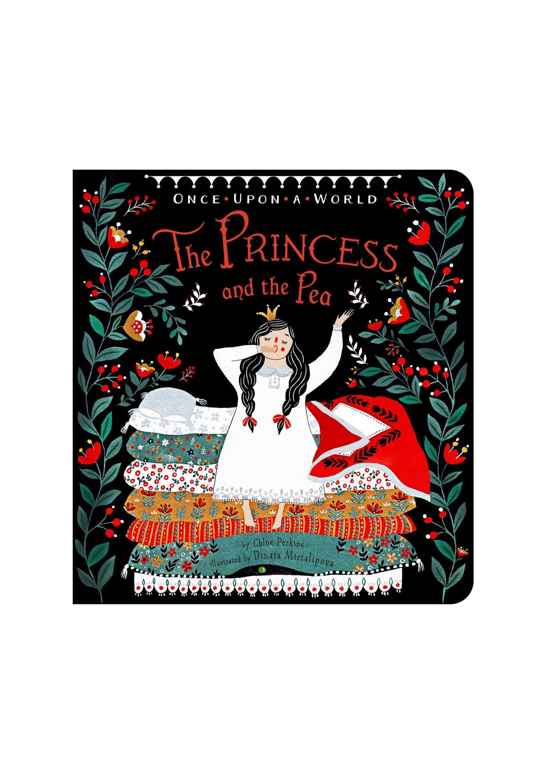 The Princess and the Pea (Once Upon a World) Board Book